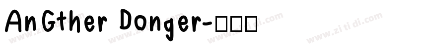 AnGther Donger字体转换